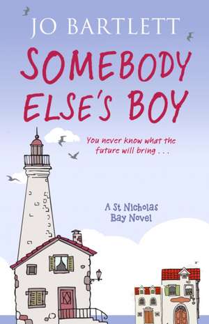 Somebody Else's Boy de Jo Bartlett