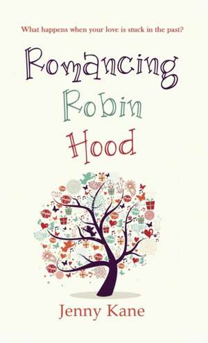 Romancing Robin Hood de Jenny Kane