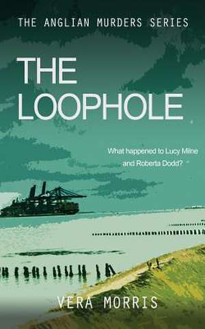 The Loophole de Vera Morris