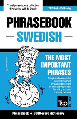 English-Swedish phrasebook and 3000-word topical vocabulary de Andrey Taranov