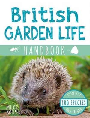 British Garden Life Handbook de Camilla de La Bedoyere