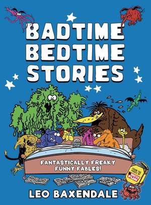 Badtime Bedtime Stories de Leo Baxendale