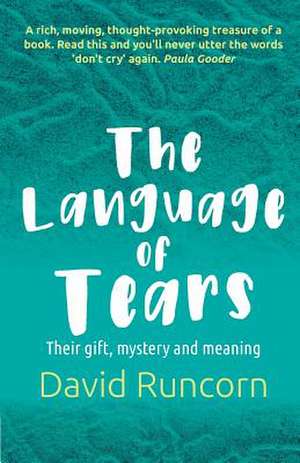 The Language of Tears de David Runcorn