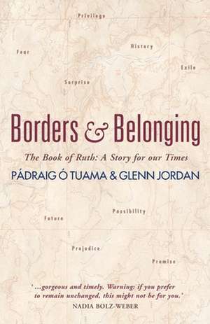 Borders and Belonging de Glenn Jordan