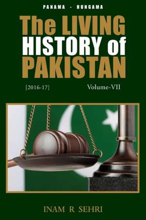 The Living History of Pakistan (2016-2017) de Inam R. Sehri