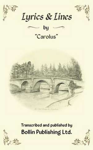 Lyrics & Lines by "Carolus" de J. P. Parkinson