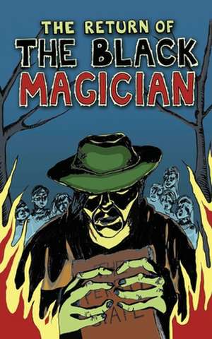 The Return of the Black Magician de Richard Raftery