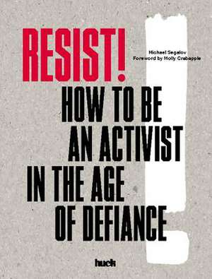 Resist! de Huck Magazine