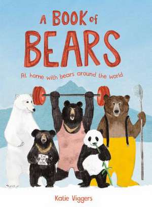 A Book of Bears de Katie Viggers