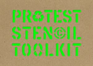 Protest Stencil Toolkit de Patrick Thomas