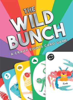The Wild Bunch: A Crazy Eights Card Game de Magma Publishing Ltd