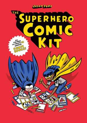 The Superhero Comic Kit de Jason Ford