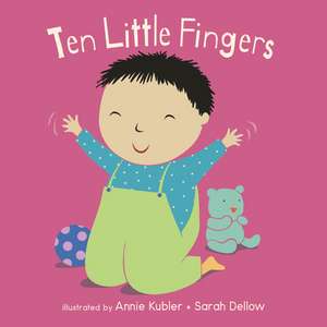 Ten Little Fingers de Annie Kubler