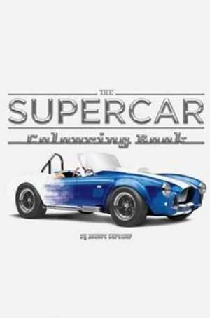 Supercar Colouring Book de Rob Gardiner