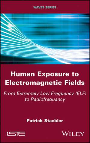 Human Exposure to Electromagnetic Fields de P Staebler