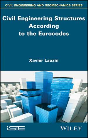 Civil Engineering Structures According to the Eurocodes – Inspection and Maintenance de X Lauzin