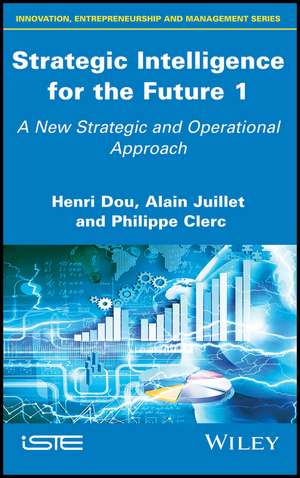 Strategic Intelligence for the Future 1 de Henri Dou