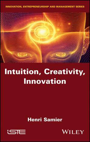 Intuition, Creativity, Innovation de H Samier