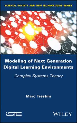 Modeling of Next Generation Digital Learning Environments – Complex Systems Theory de M Trestini