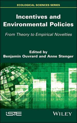 Incentives and Environmental Policies – From Theory to Empirical Novelties de B Ouvrard