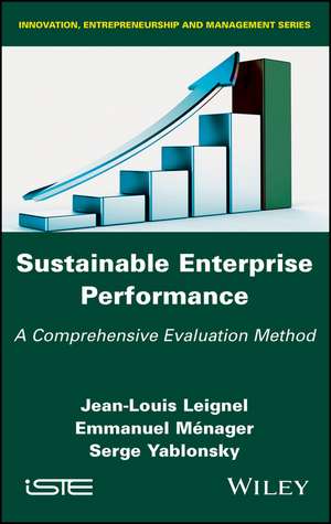 Sustainable Enterprise Performance – A Comprehensive Evaluation Method de JL Leignel