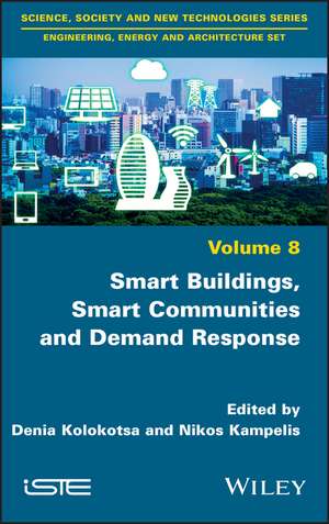 Smart Buildings, Smart Communities and Demand Response de D Kolokotsa