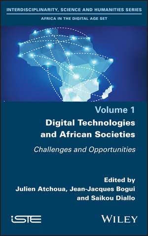 Digital Technologies and African Societies de Julien Atchoua