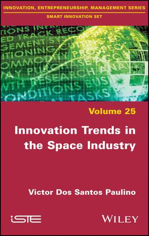 Innovation Trends in the Space Industry de V Dos Santos Paul