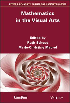 Mathematics in the Visual Arts de R Scheps