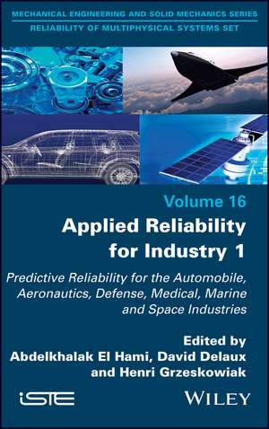 Applied Reliability for Industry Vol 1 de El Hami