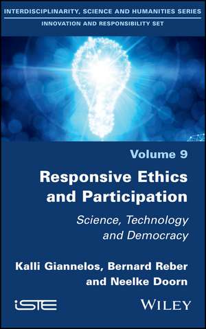 Responsive Ethics and Participation – Science and Democracy de K Giannelos