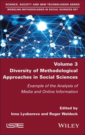 Diversity of Methodological Approaches in Social Sciences – Example of the Analysis of Media and Online Information de I Lyubareva