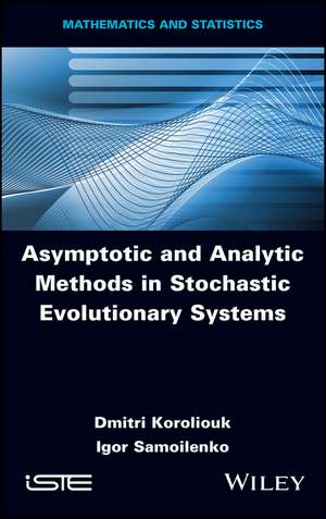 Asymptotic and Analytic Methods in Stochastic Evolutionary Symptoms de Koroliouk