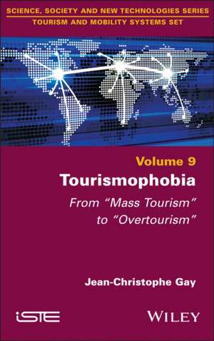 Tourismophobia de Jean-Christophe Gay