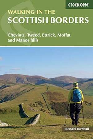 Walking in the Scottish Borders de Ronald Turnbull