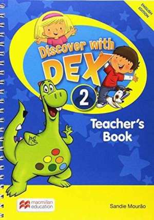 Discover with Dex Teacher's Book International Level 2 Pack de Sandie Mourao