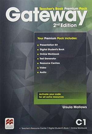 Mallows, U: Gateway 2nd edition C1 Teacher's Book Premium Pa de Ursula Mallows