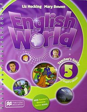 English World Level 5 Teacher's Guide + eBook Pack de Liz Hocking