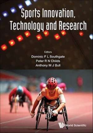 Sports Innovation, Technology and Research de Dominic F. L. Southgate