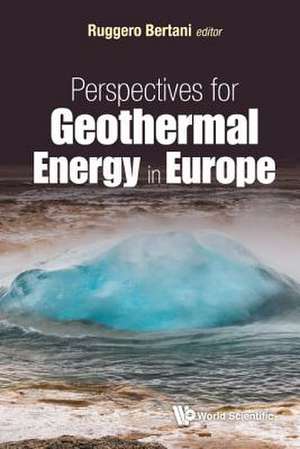 Perspectives for Geothermal Energy in Europe de Ruggero Bertani