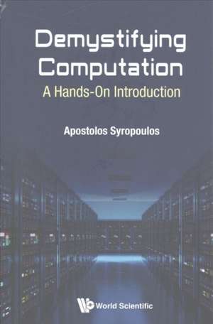 Demystifying Computation de Apostolos Syropoulos