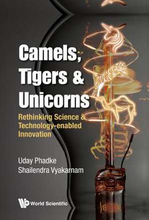 Camels, Tigers & Unicorns de Uday Phadke