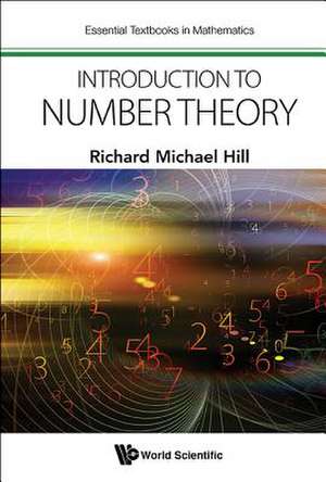 INTRODUCTION TO NUMBER THEORY de Richard Michael Hill