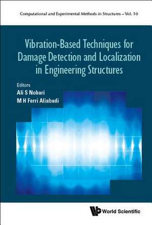 Vibration-Based Tech Damage Detect & Localiz in Eng Struc de Ali S Nobari & M H Ferri Aliabadi