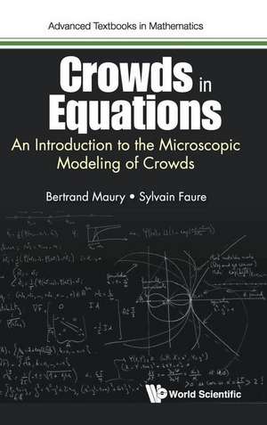 CROWDS IN EQUATIONS de Bertrand Maury & Sylvain Faure