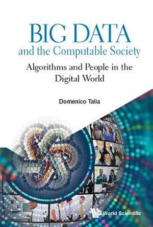 BIG DATA AND THE COMPUTABLE SOCIETY de Domenico Talia