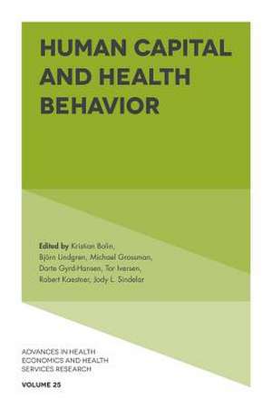 Human Capital and Health Behavior de Kristian Bolin