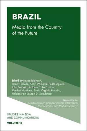 Brazil – Media from the Country of the Future de Shelia R. Cotten