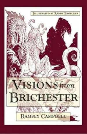 Visions from Brichester de Ramsey Campbell