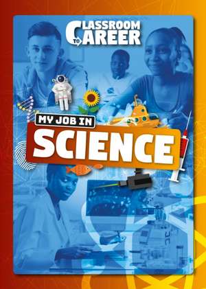 My Job in Science de Joanna Brundle